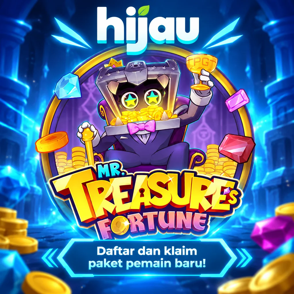 hijau · Mr Treas Fort